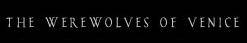 logo The Werewolves Of Venice
